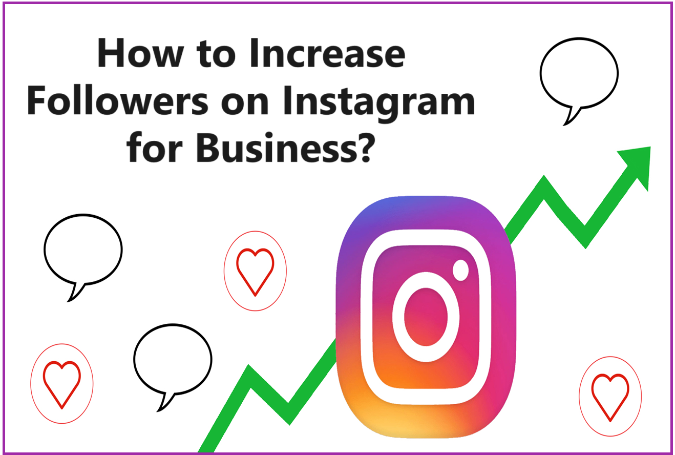 how to increase followers on instagram for business